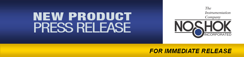 NOSHOK New Product Press Release