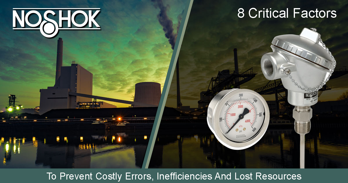  Critical Factors Before Selecting Pressure & Temperature Measurement Instrumentation